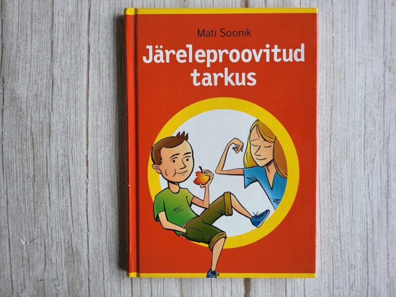 120341177 Järeleproovitud tarkus . Mati Soonik