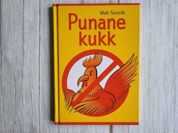 120341217 Punane kukk . Mati Soonik