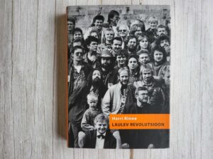Laulev revolutsioon . Harri Rinne