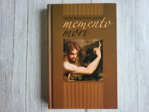 Memento mori . Gohar Markosjan-Käsper