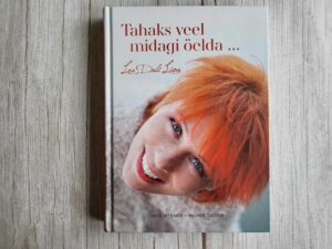 Tahaks veel midagi öelda... Lea Dali Leon
