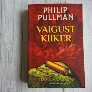 Vaigust kiiker . Philip Pullman