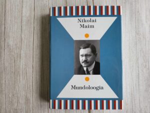 Mundoloogia . Nikolai Maim
