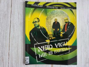 Neid vigu me ei korda . Asko Künnap, Jürgen Rooste ja Karl M