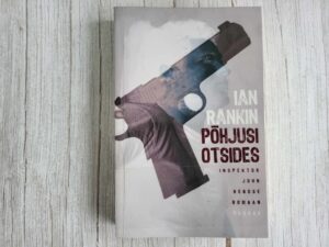 Põhjusi otsides . Ian Rankin