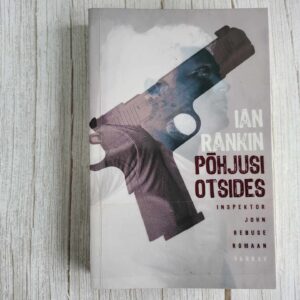 Põhjusi otsides . Ian Rankin