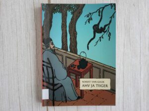 Ahv ja tiiger . Robert van Gulik