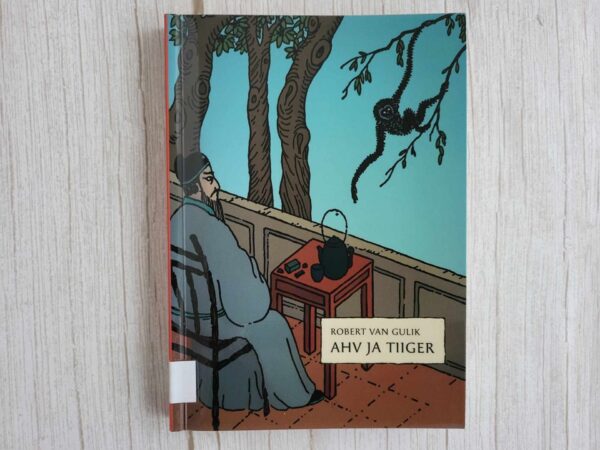 Ahv ja tiiger . Robert van Gulik