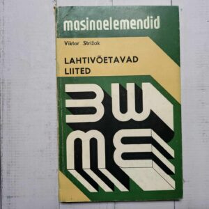 Lahtivõetavad liited . Viktor Strižak . Masinaelemendid