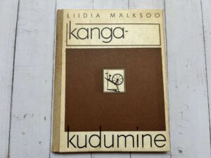 Kangakudumine . Liidia Mälksoo