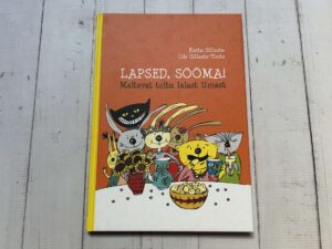 Lapsed sööma! Liis Sillaste-Toots 100 rooga