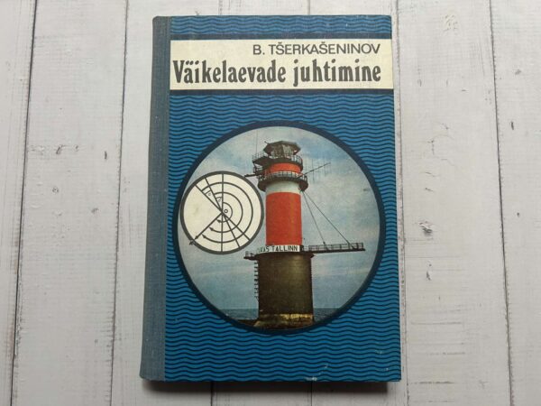Väikelaevade juhtimine . Boris Tšerkašeninov