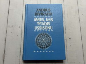 Mees kes teadis ussisõnu . Andrus Kivirähk