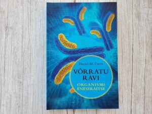 Võrratu ravi Organismi enesekaitse . Daniel M. Davies