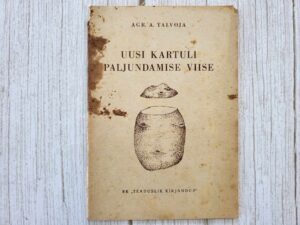 Uusi kartuli paljundamise viise . Arno Talvoja