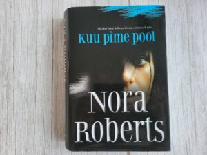 Kuu pime pool .  Nora Roberts