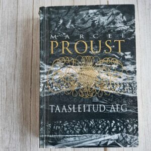 Taasleitud aeg . Marcel Proust
