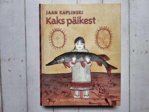 Kaks päikest . Jaan Kaplinski