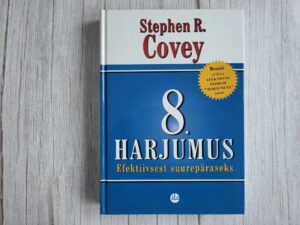 8 harjumus Efektiivsest suurepäraseks