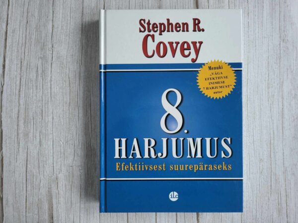 8 harjumus Efektiivsest suurepäraseks