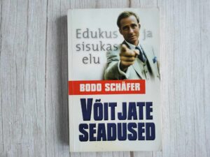 Võitjate seadused . Bodo Schäfer