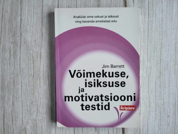 Võimekuse isiksuse ja motivatsiooni testid . Jim Barrett