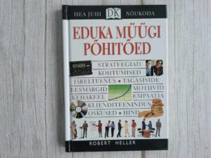 Eduka müügi põhitõed . Robert Heller