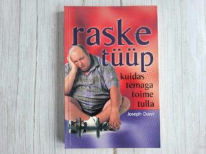 Raske tüüp Kuidas temaga toime tulla . Joseph Dunn