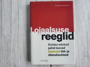 Lojaalsuse reeglid . Frederick F. Reichheld