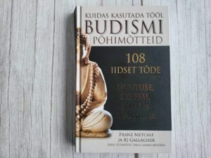 Kuidas kasutada tööl budismi põhimõtteid