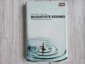 Muudatuste keskmes . Dan S. Cohen ja John P. Kotter