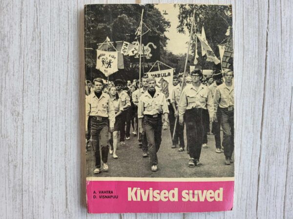 Kivised suved . Aarne Vahtra ja Donald Visnapuu