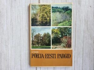 Põhja-Eesti pargid . Heiki Tamm