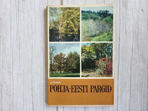 Põhja-Eesti pargid . Heiki Tamm