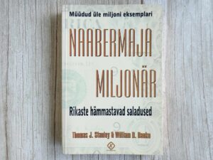 Naabermaja miljonär . William D. Danko ja Thomas J. Stanley