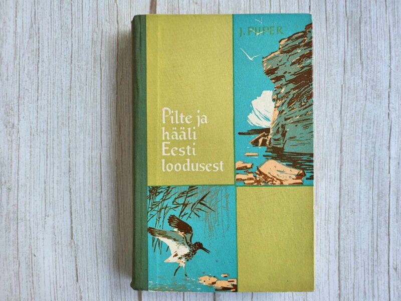 120948573 Pilte ja hääli Eesti loodusest . Johannes Piiper