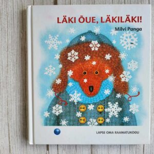 Läki õue läkiläki . Milvi Panga
