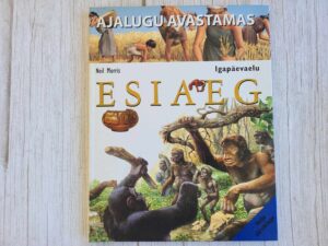 Esiaeg Igapäevaelu . Neil Morris