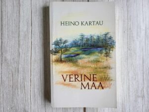 Verine maa . Heino Kartau