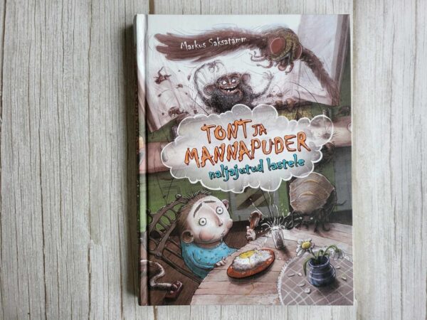 Tont ja mannapuder . Markus Saksatamm