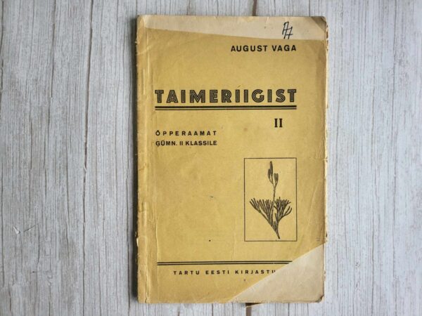 Taimeriigist II . August Vaga