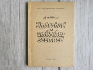 Umbrohud ja umbrohuseemned . Martin Karmin