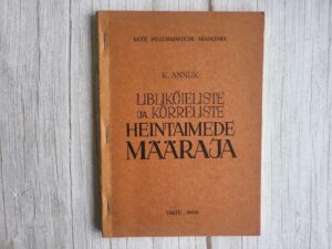 Liblikõieliste ja kõrreliste heintaimede määraja Karl Annuk