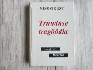 Truuduse tragöödia . Wilhelm Tieke