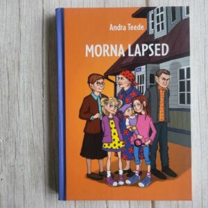 Morna lapsed . Andra Teede