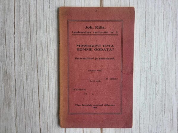 Missugust ilma homme oodata Johannes Käis