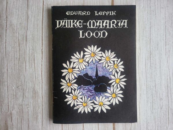 Väike-Maarja lood . Eduard Leppik