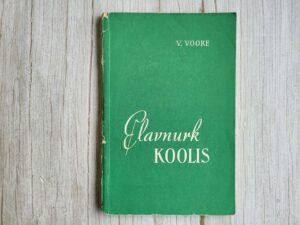 Elavnurk koolis . Villem Voore