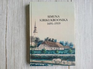 Simuna kirikukroonika 1691-1919 . Janis Tobreluts