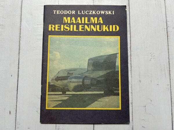 Maailma reisilennukid . Teodor Luczkowski